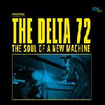 Delta 72, The  - The Soul Of A New Machine